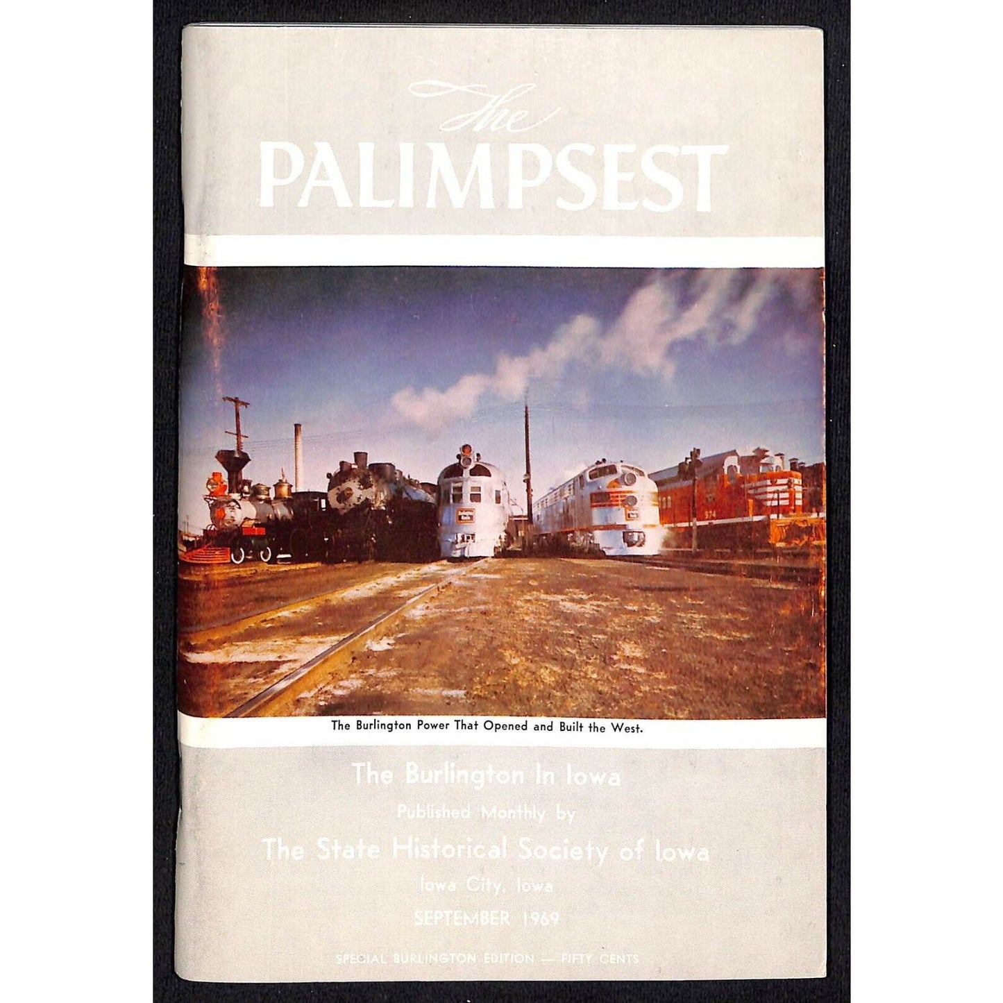 1969 "The Palimpsest" Magazine "The Burlington in Iowa" 60+ pp VGC
