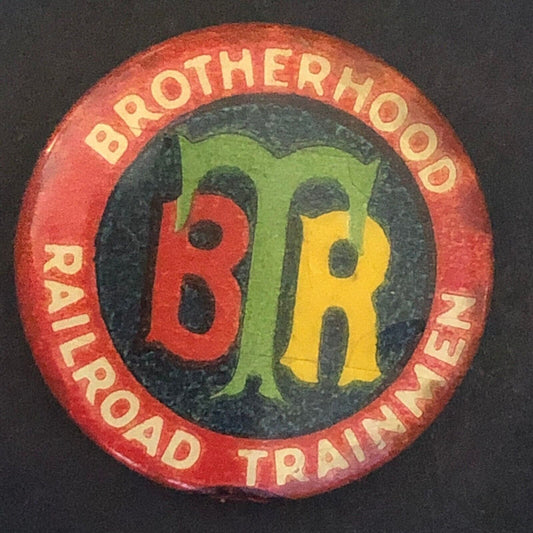 Brotherhood Railroad Trainmen Steel Celluloid Pinback 24mm c1930's