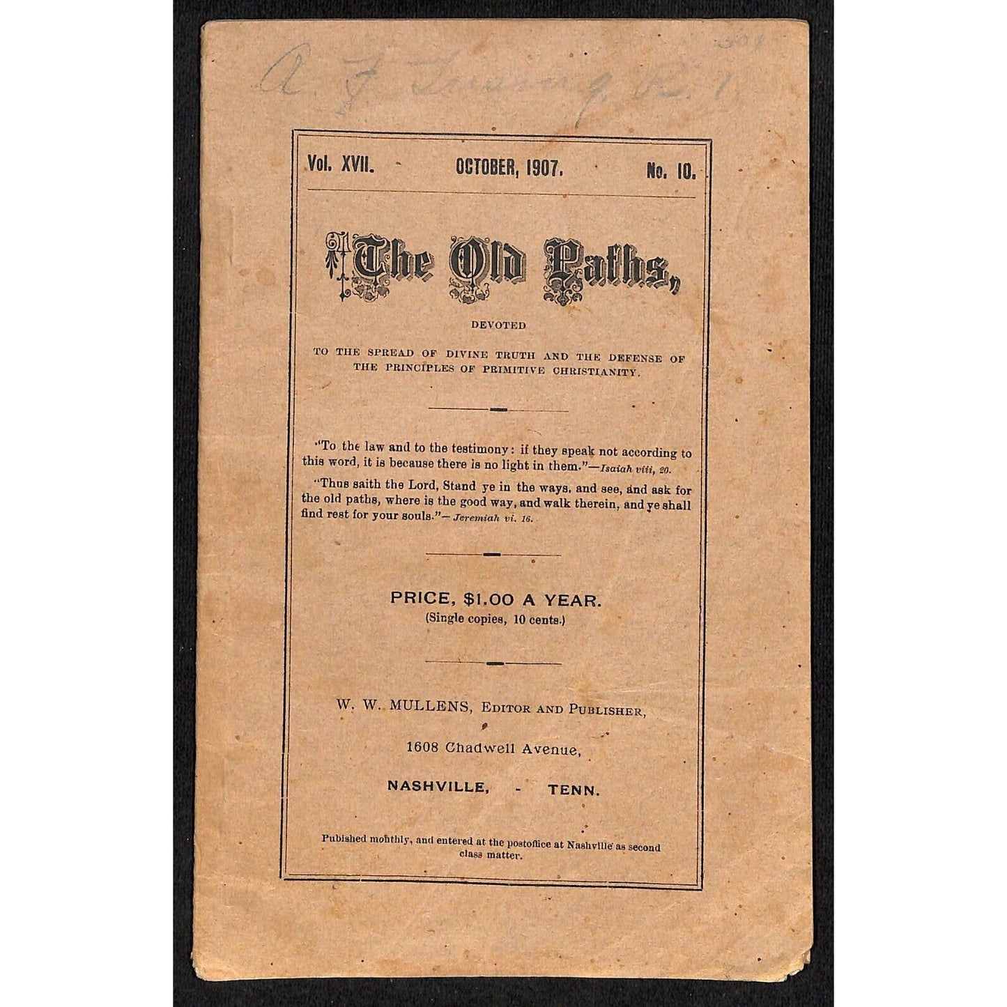 Nashville, TN Oct. 1907 Vol. XVII. No. 1 "The Old Paths" pp290-320 Christianity
