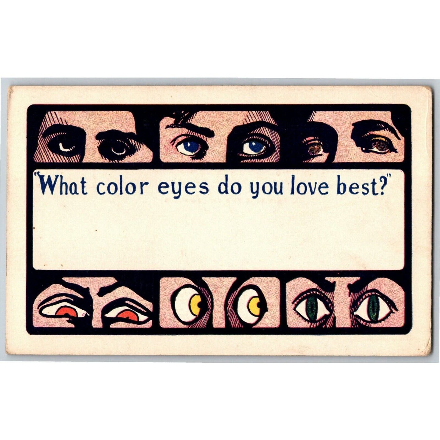 "What Color Eyes Do You Love Best?" c1905 Undivided NP Comic Humor Postcard
