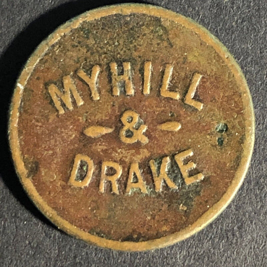 Myhill & Drake (Lockport, NY Pool Room & Cigars) G/F 5c Brass Token 21.13mm