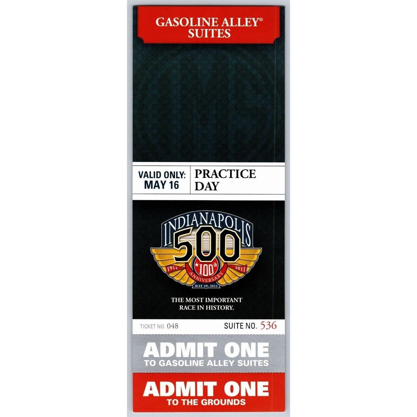 2011 Indy 500 Practice Day 5/16 Gasoline Alley Suites Unused Ticket #048
