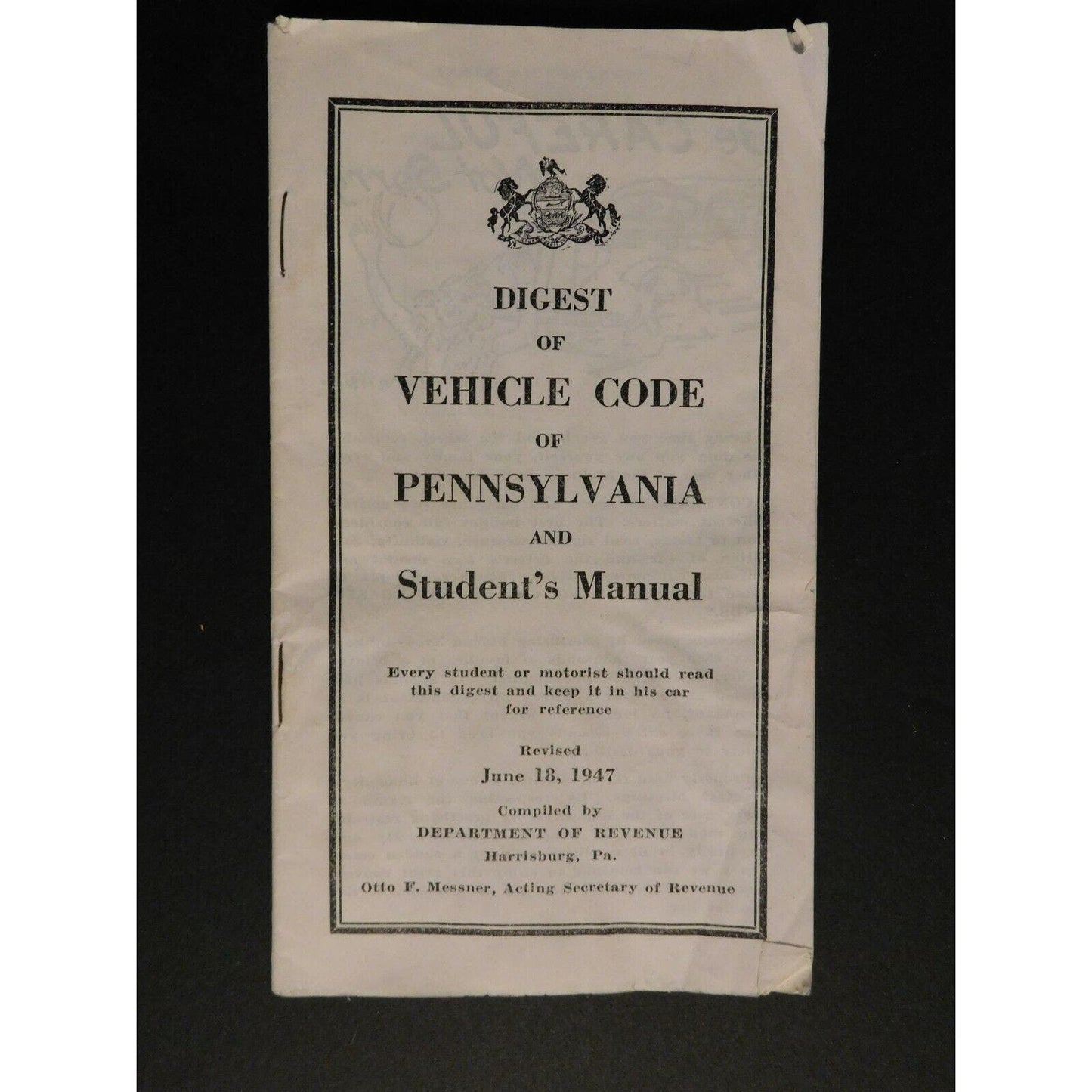 1947 Manual - Pennsylvania Digest of Vehicle Code and Student's 61pgs.