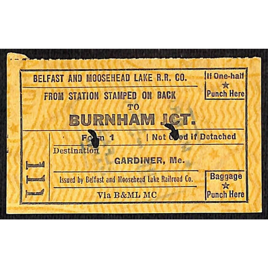 1955 Belfast an Moosehead Lake Railroad Ticket Burnham Jct. #111