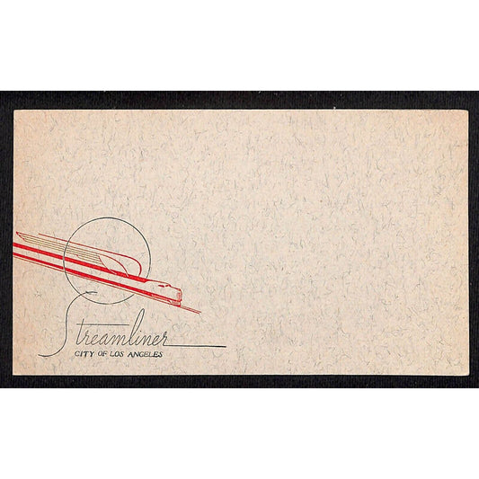 "Streamliner City of Los Angeles" - Unused Railroad Stationary Note Card