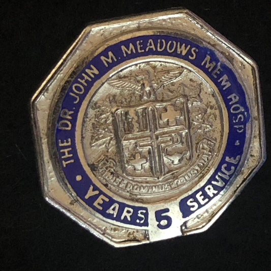 Dr. John M. Meadows Memorial Hospital Enameled Pinback Lapel Pin - Sterling