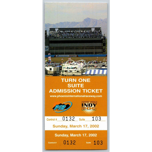 2002 Phoenix international Race Way Copper World Indy 200 - Unused Suite Ticket