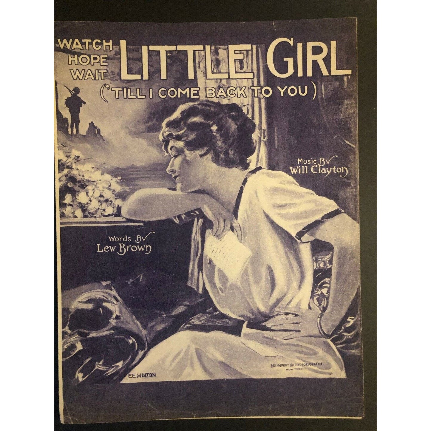 Vintage WWI Sheet Music "Watch Hope Wait Little Girl, 'Till I Come Back To You"