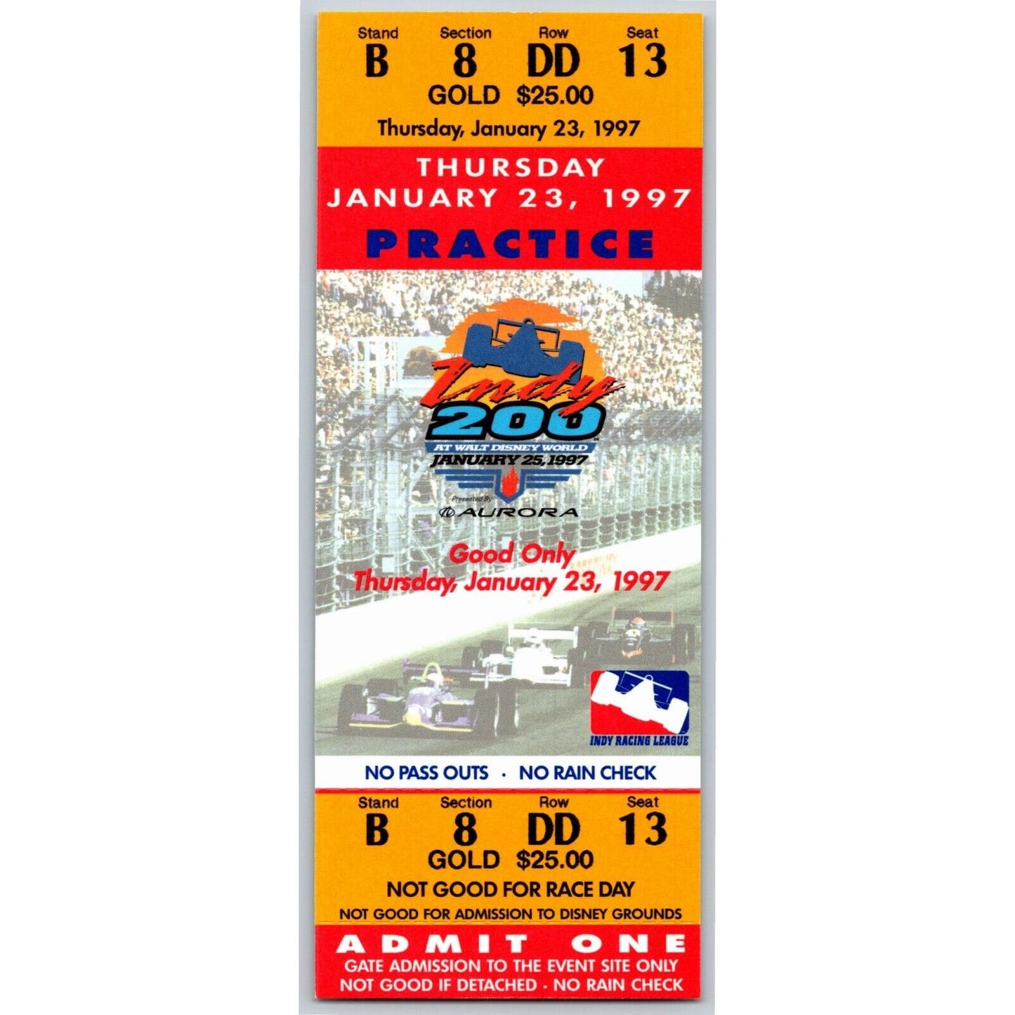 1997 Indy 200 Walt Disney World Thursday 1/23 Practice Unused Ticket - Seat 13