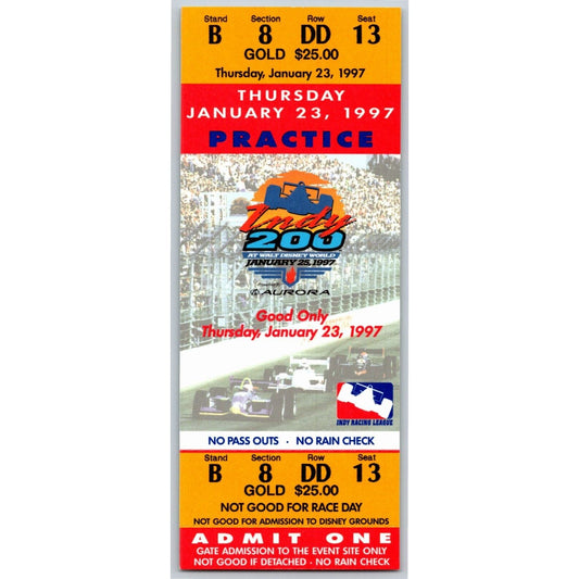 1997 Indy 200 Walt Disney World Thursday 1/23 Practice Unused Ticket - Seat 13