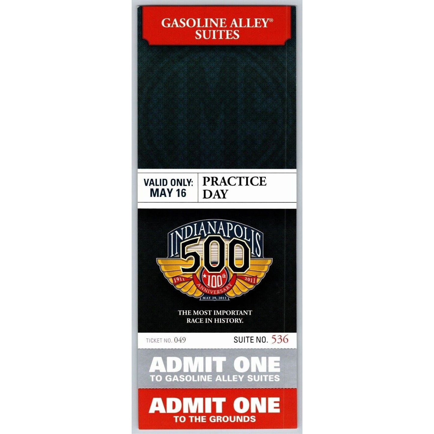 2011 Indy 500 Practice Day 5/16 Gasoline Alley Suites Unused Ticket #049