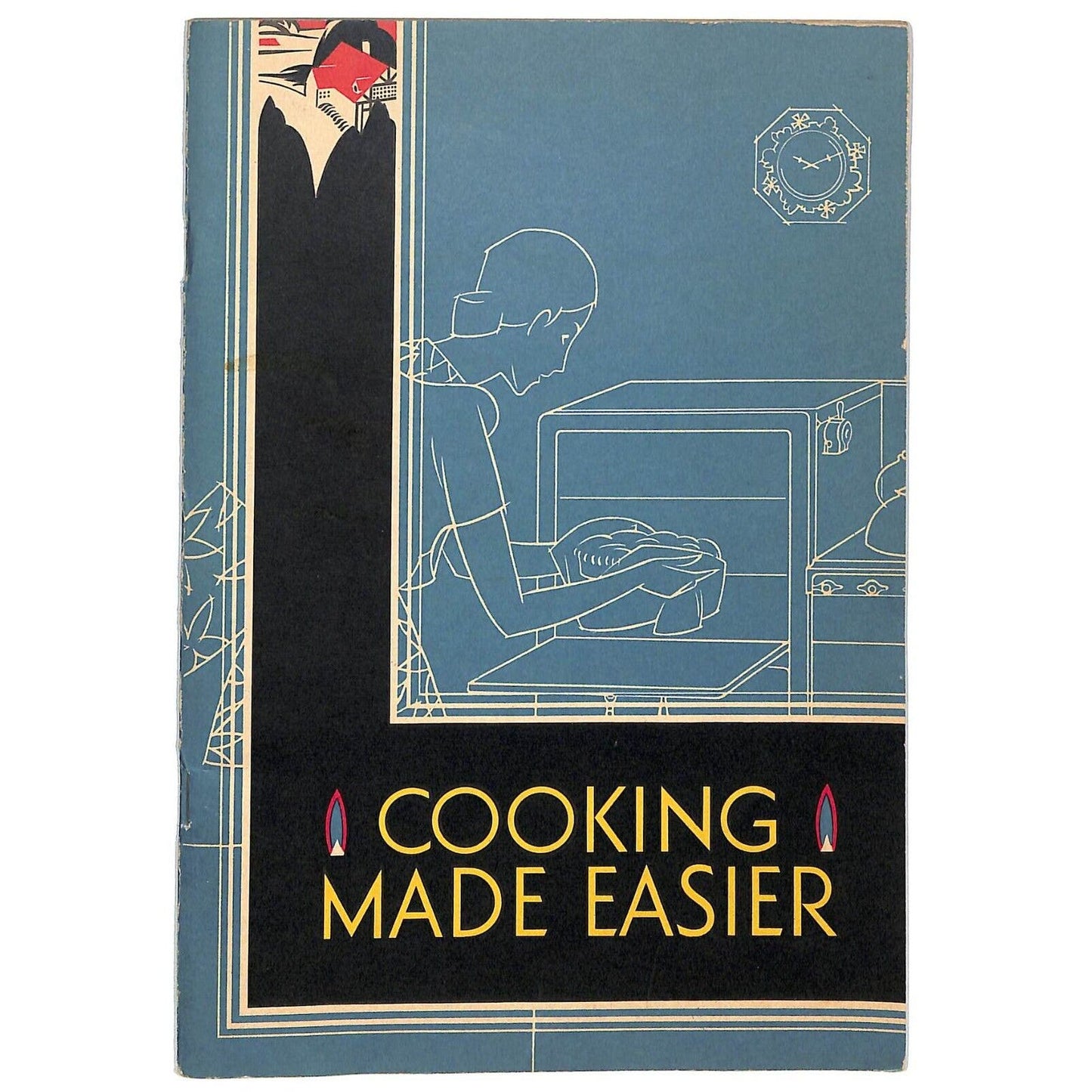 Union Carbide Pyrofax Div. "Cooking Made Easier" Booklet 32pp c1920's-30's VGC