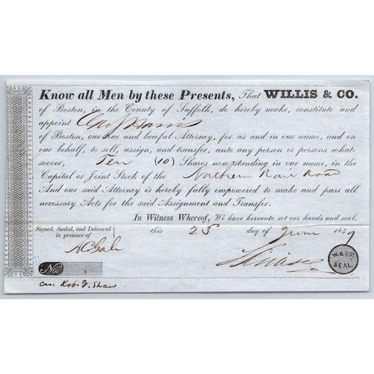 1847 Boston MA Power of Attorney re: Northern Railroad Stock Willis & Co.