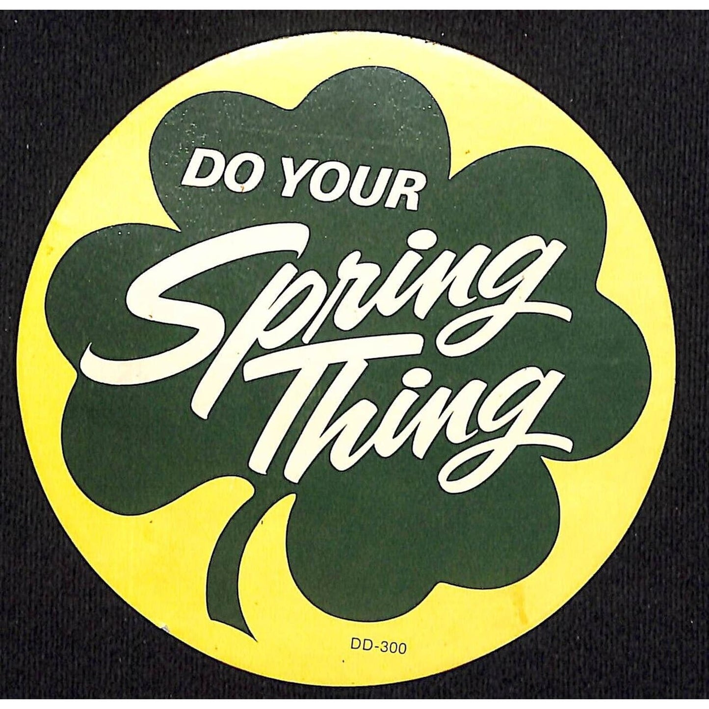 "Do Your Spring Thing" Four Leaf Clover Racing Decal / Auto Sticker ??? c1970