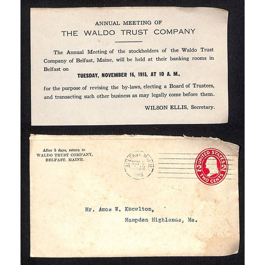 Newburgh, ME Amos W. Knowlton* Belfast, ME 1915 Waldo Trust Co. Meeting Notice