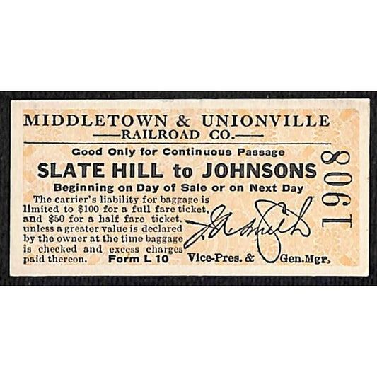 Middletown & Unionville Railroad (1913-1946) Ticket Slate Hill Johnsons #1908