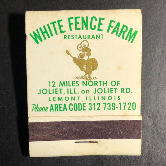 White Fence Farm Restaurant Lemont, IL Half Full Matchbook c1968-73