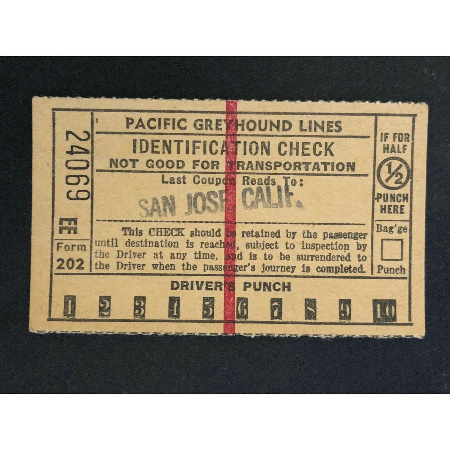 Pacific Greyhound Bus Lines I.D. Check / Ticket "San Jose" 24069 c1945-1955