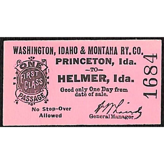 Washington, Idaho & Montana Railway Ticket Princeton to Helmer #1684 Scarce