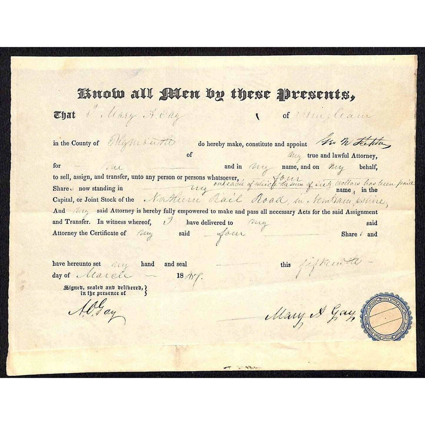1847 Power of Attorney Document re: Northern Railroad Stock w/ Affixed Seal