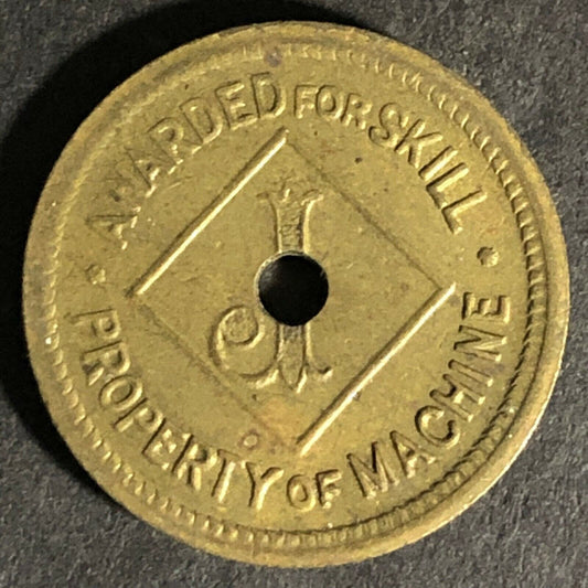 Awarded for Skill - Property of Machine Amusement Brass Token 20mm