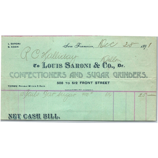 1891 Louis Saroni & Co. Confectioners Sugar Grinders San Francisco Letterhead