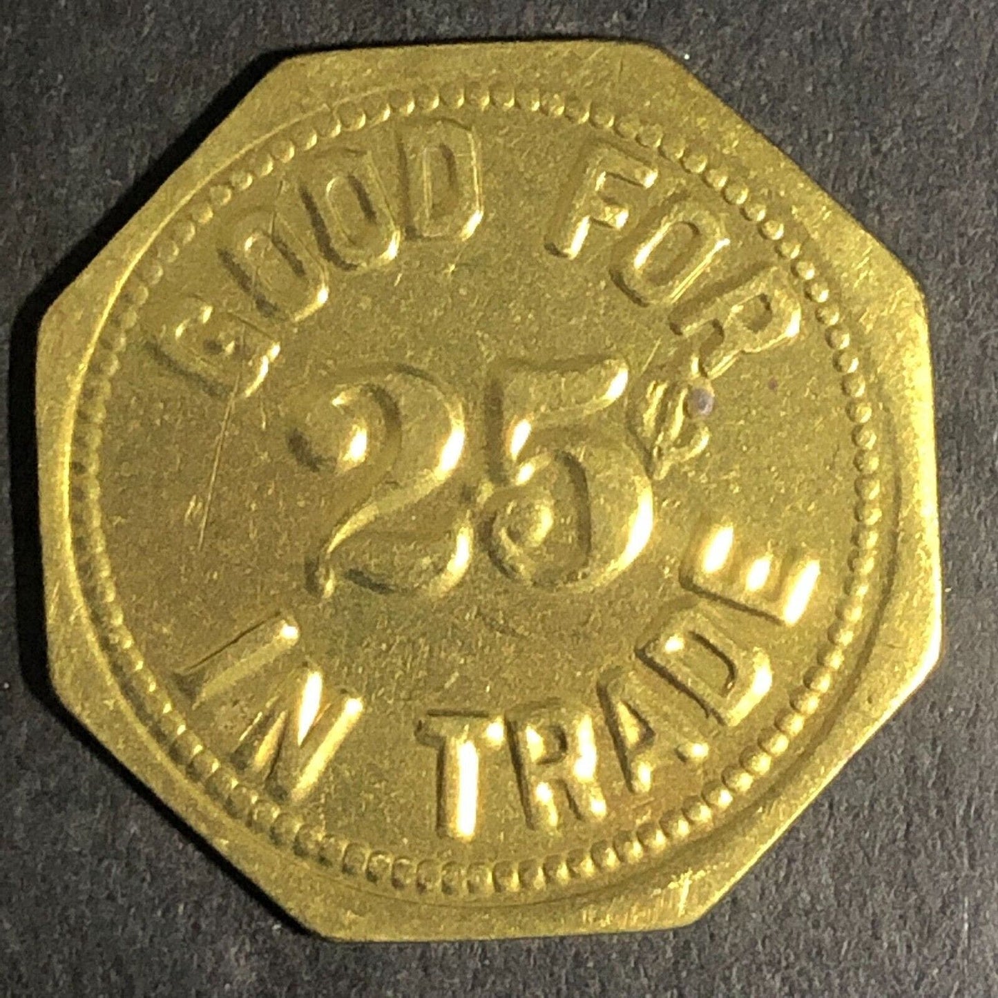 Cashmere Pastime (Washington) Brass G/F 25c Hex Trade Token 25mm
