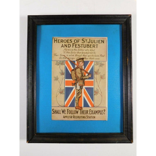 Heroes Of St. Julien and Festubert British Recruiting Advertisement