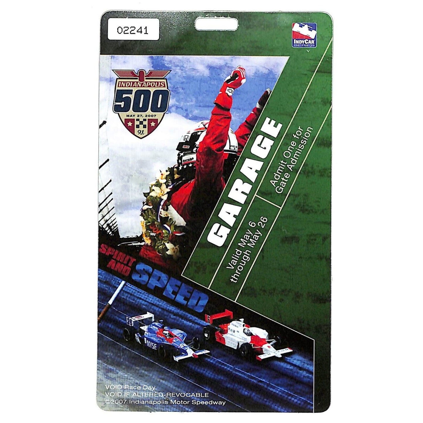 2007 Indy 500 Garage Access Ticket Pass Indianapolis IMS #2241 VGC