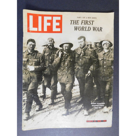 Life Magazine March 134 1964 88 pgs. (Part 1 of "The First World War) WWI