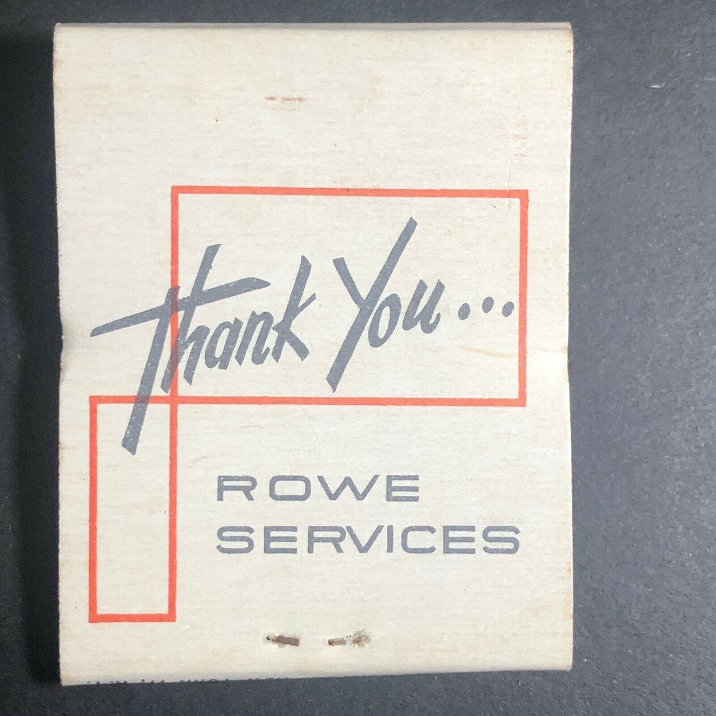 1950's-60's Full Matchbook - "Thank You - Rowe Services" w/ Bookmatch Offer