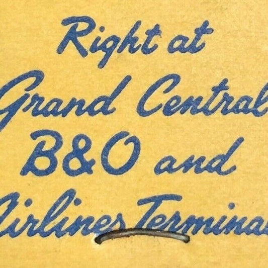1940's-50's Full Matchbook - Hotel Commodore "At Grand Central B & O" NYC