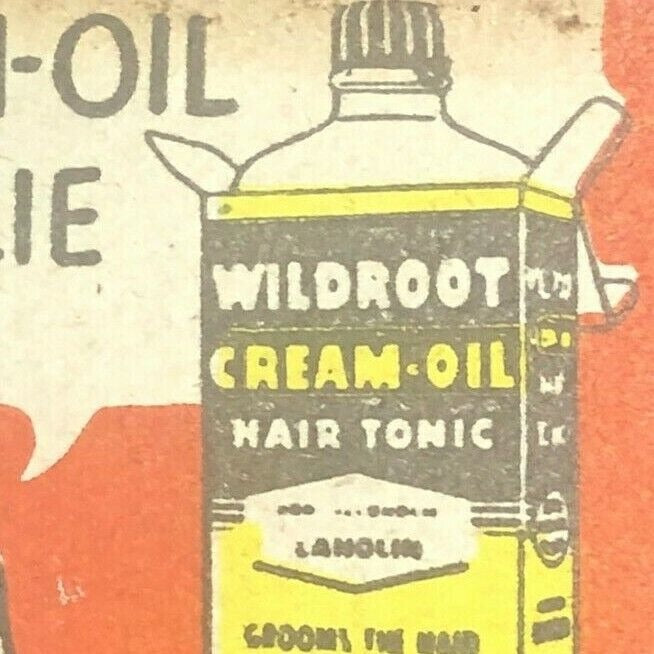 1940's-50's Full Matchbook "Wildroot Cream-Oil" Hair Tonic