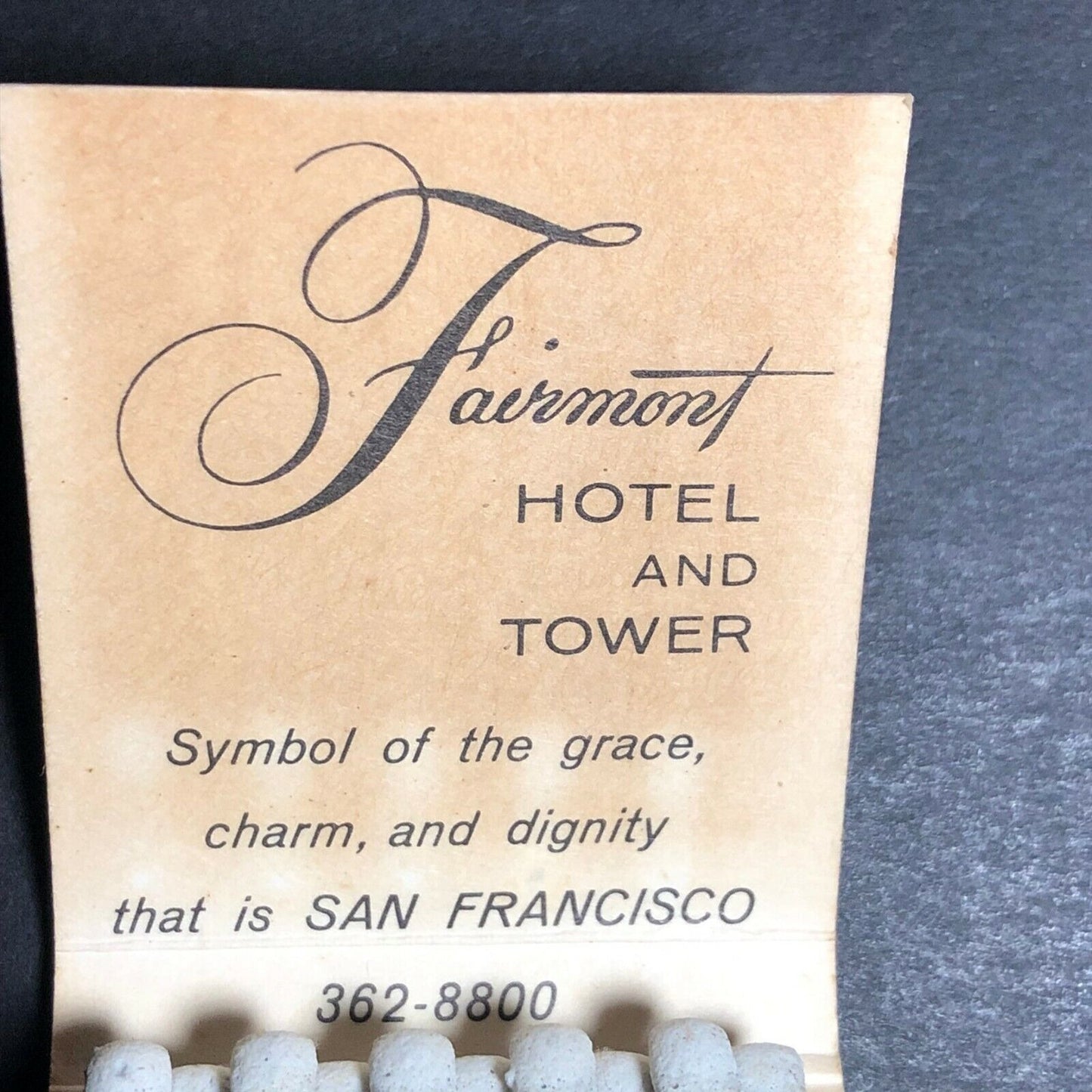 San Francisco, CA Fairmont Hotel and Tower  c1970's Full Matchbook