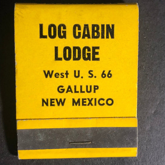 Log Cabin Lodge Gallup, NM Route 66 20-Strike Full Matchbook c1940's Scarce AAA