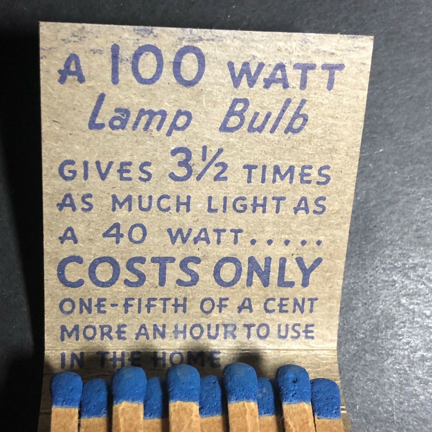 1940's Full Matchbook "Good Lighting Saves Eyesight" "Good Lighting Is Cheap"