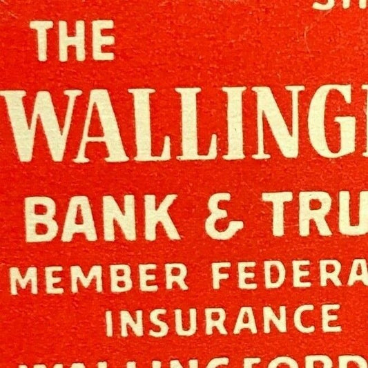 1940-50's Full Matchbook Advertising - Wallingford Bank & Trust - CONN