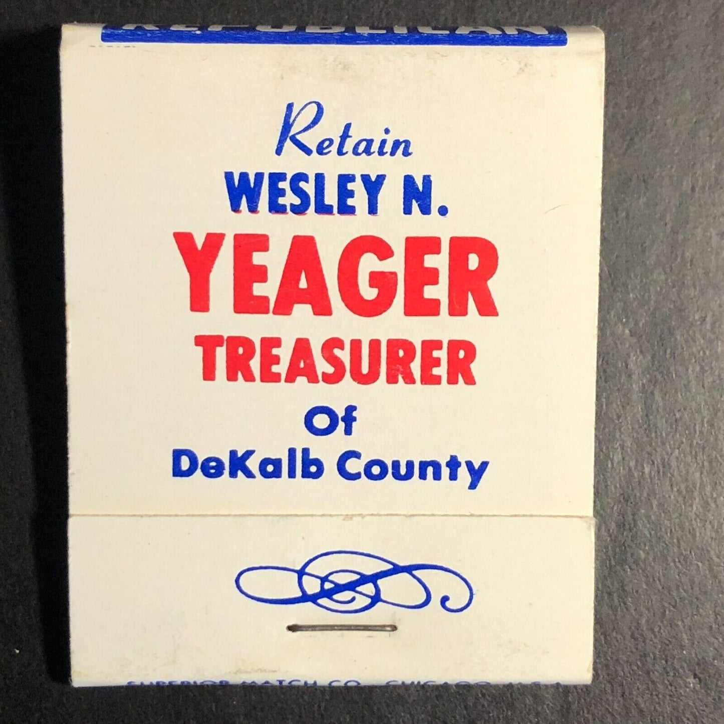 Wesley N. Yeager Treasurer DeKalb County Full Matchbook c1978