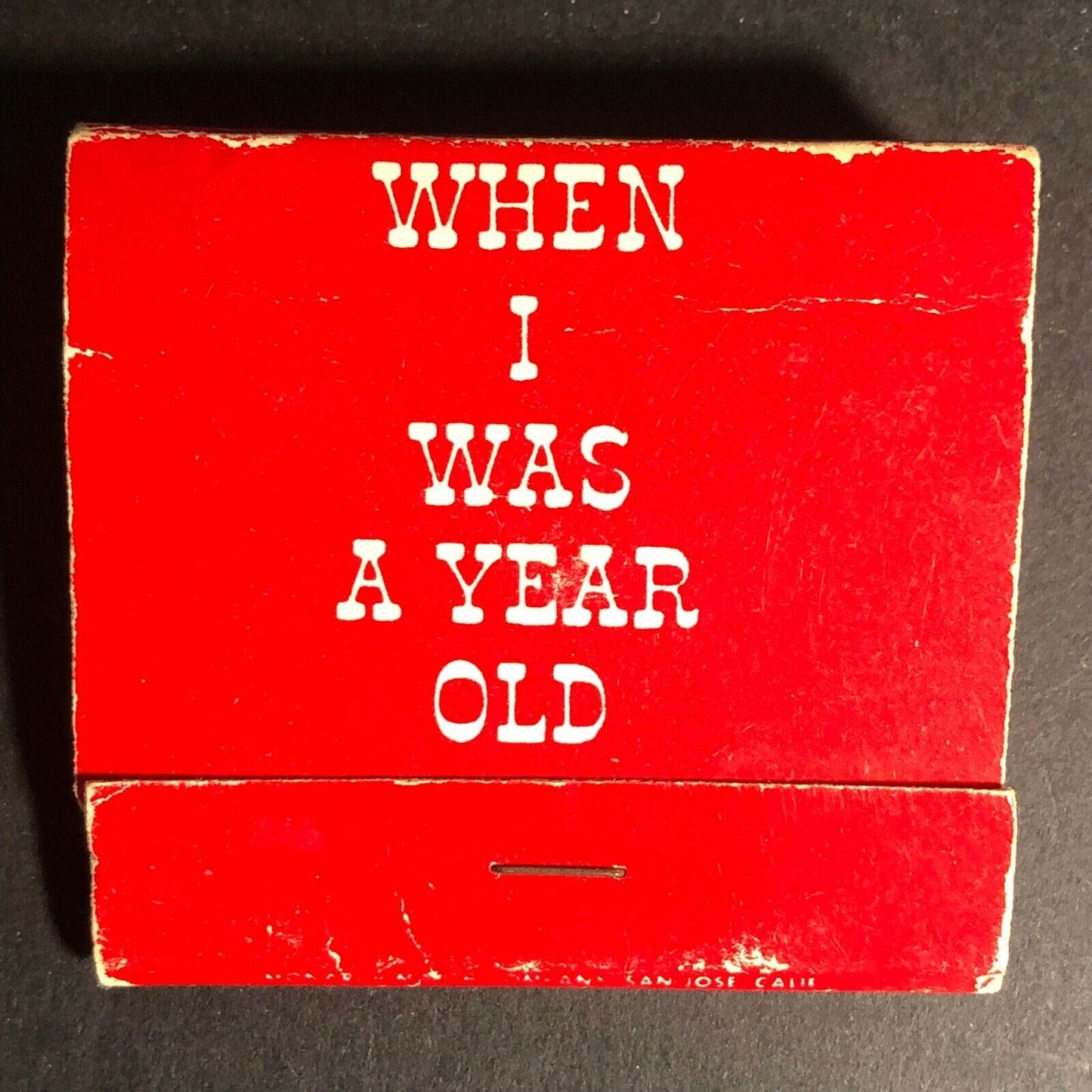 Vintage c1970's Surprise Novelty Matchbook "When I Was A Year Old"