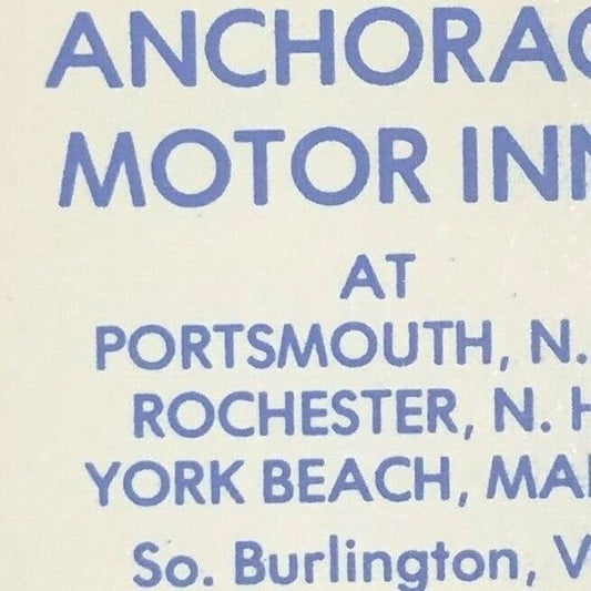 1970's-80's Full Matchbook - "Anchorage Motor Inns" NH Maine VT