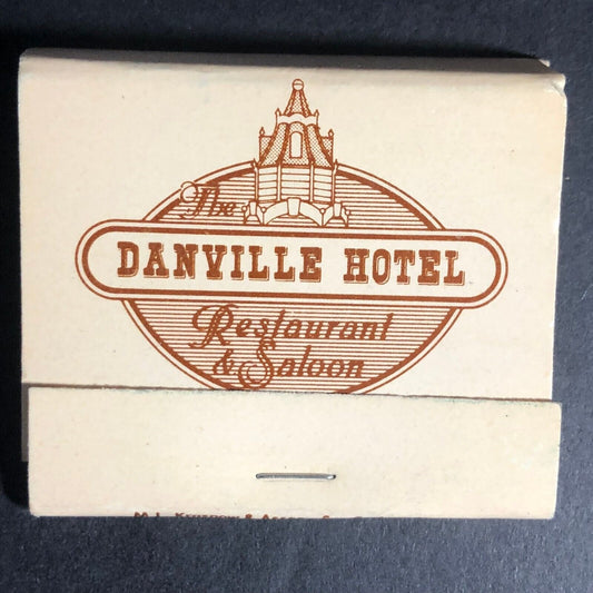 Danville Hotel Saloon - Old Town Danville, CA 30-Strike Full Matchbook 1985 VGC