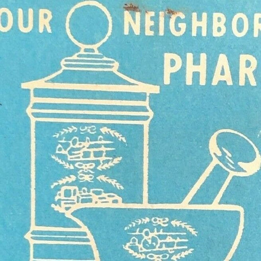 1940-50's Full Matchbook "Your Neighborhood Pharmacy" "Your Guide To Health"