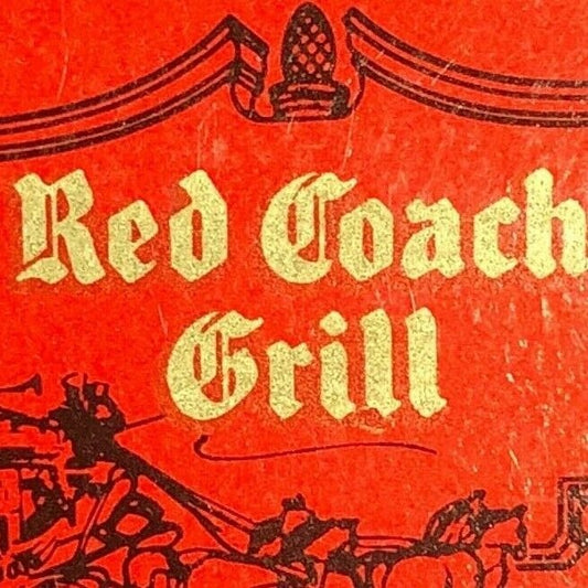 1960's-70's Full Matchbook - Red Coach Grill MA, CT, NY, RI, FL, OH