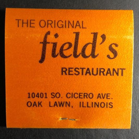 "The Original Field's Restaurant" Oak Lawn, Full Matchbook c1960's-74 Scarce