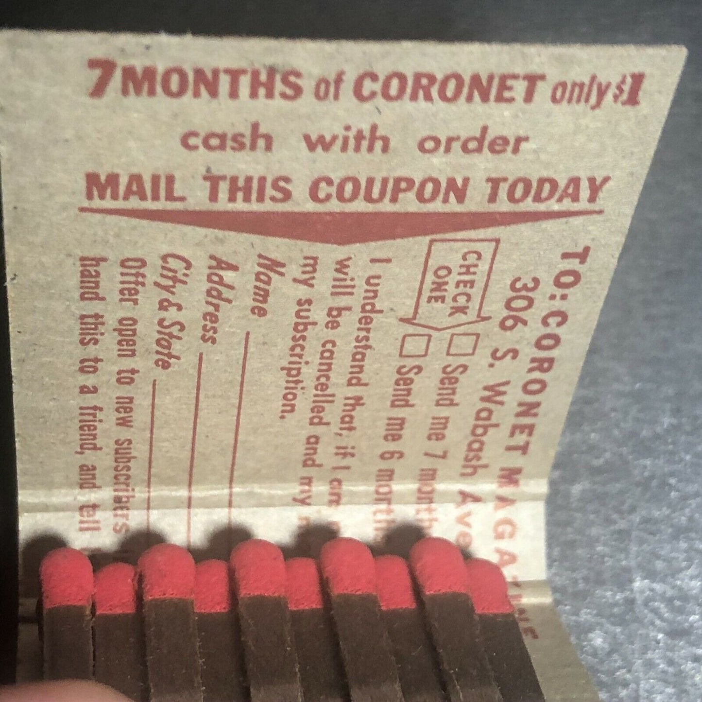 1940's-50's Full Matchbook "Coronet Magazine" 7 Months for $1