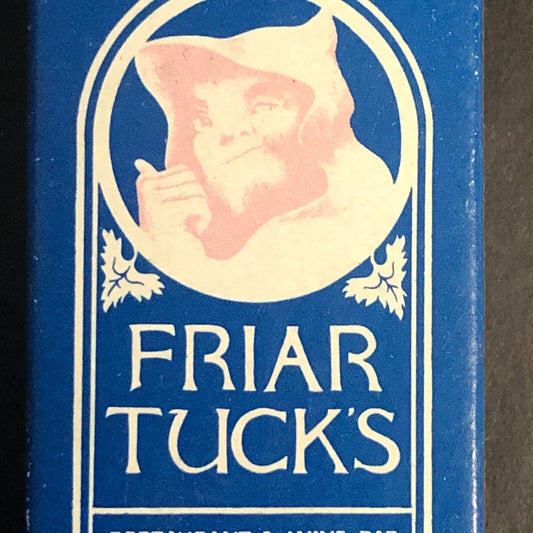 Nevada City, CA Friar Tuck's Restaurant & Wine Bar Matchbox c1980's-90's