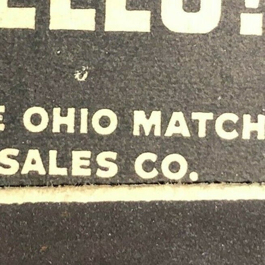 1930's-40's Full Matchbook - Hello! Ohio Match Sales Co.